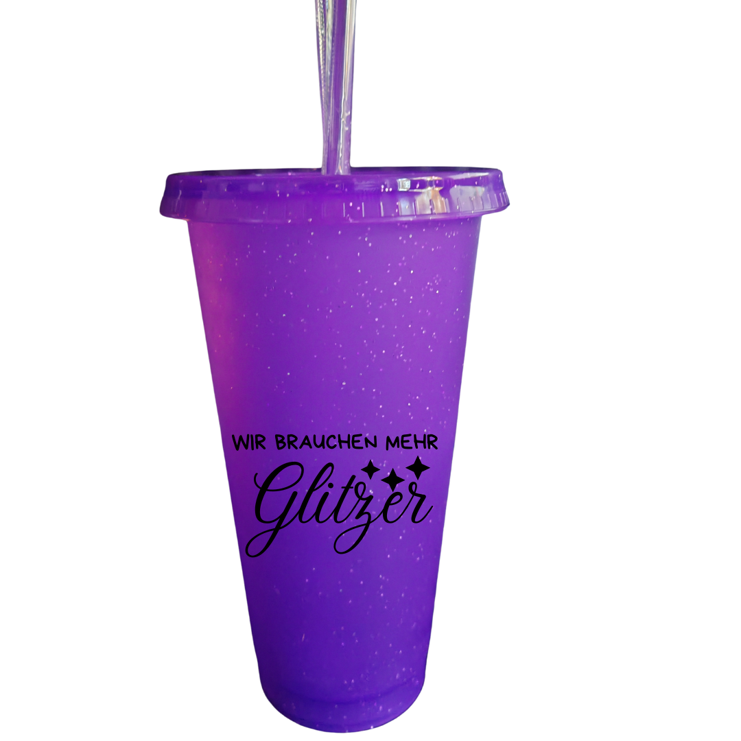 Glitzerbecher "Wir brauchen mehr Glitzer"