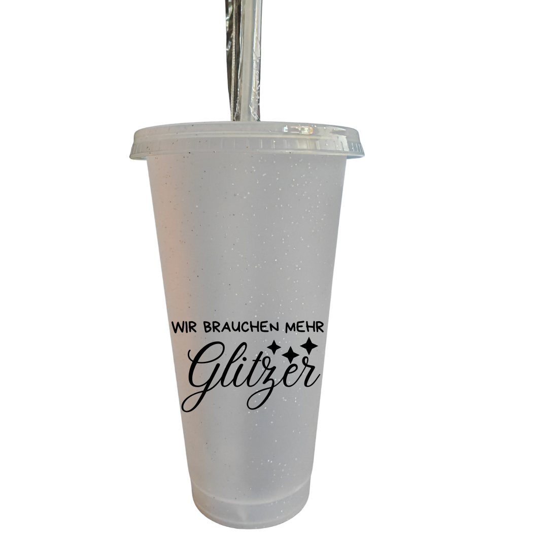 Glitzerbecher "Wir brauchen mehr Glitzer"