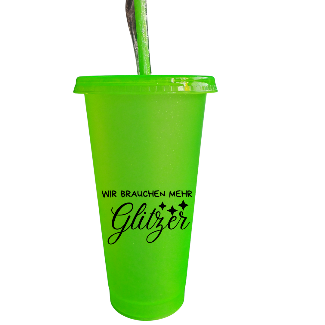 Glitzerbecher "Wir brauchen mehr Glitzer"