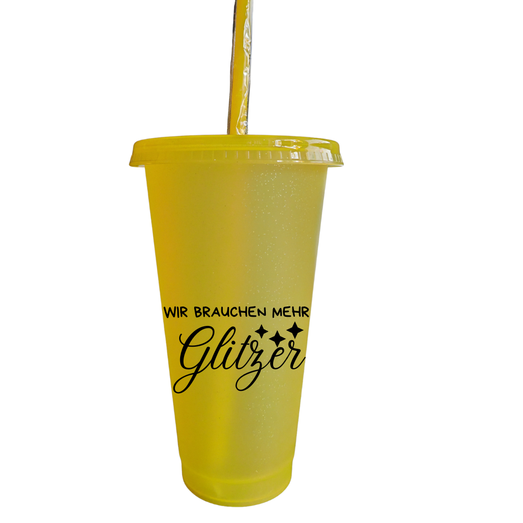 Glitzerbecher "Wir brauchen mehr Glitzer"