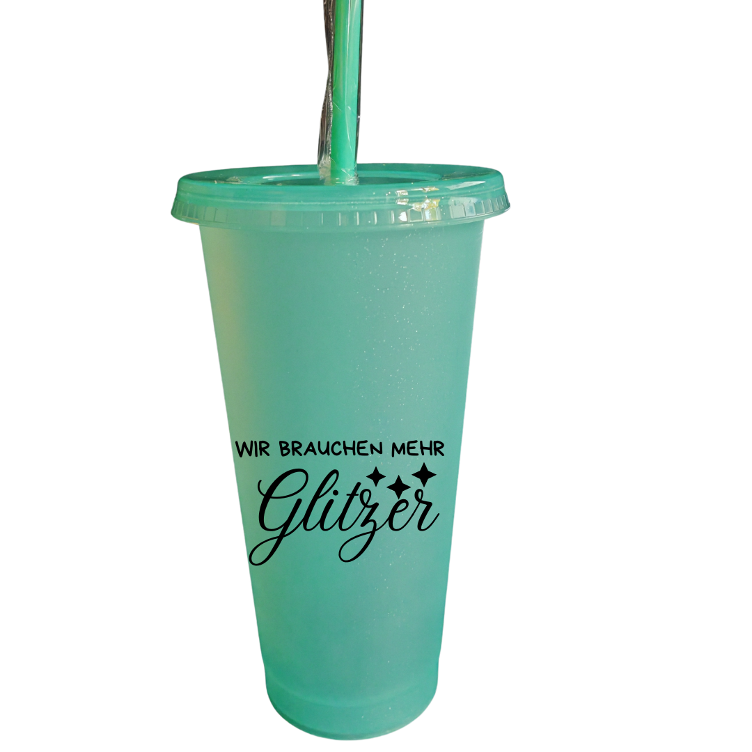 Glitzerbecher "Wir brauchen mehr Glitzer"