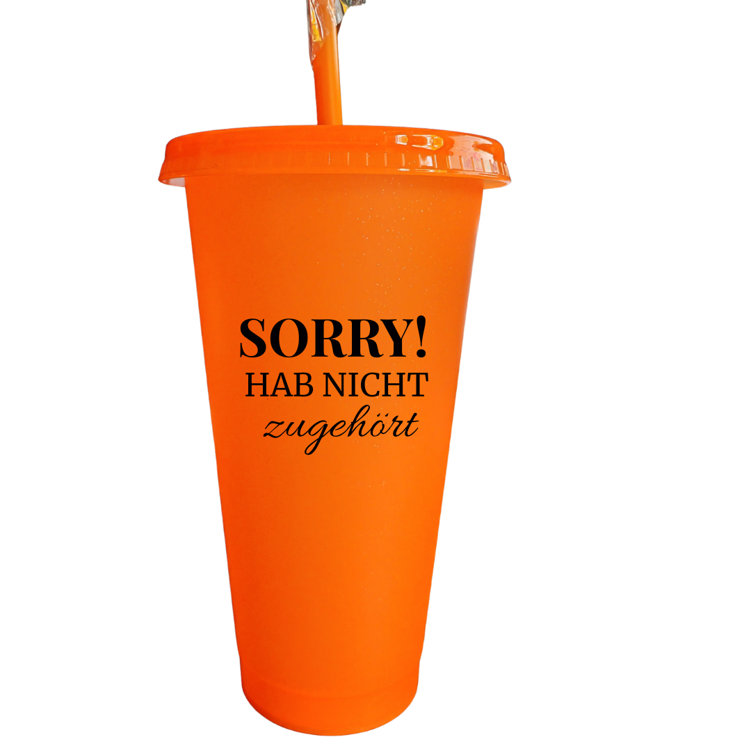 Glitzerbecher "Sorry! Hab nicht zugehört"