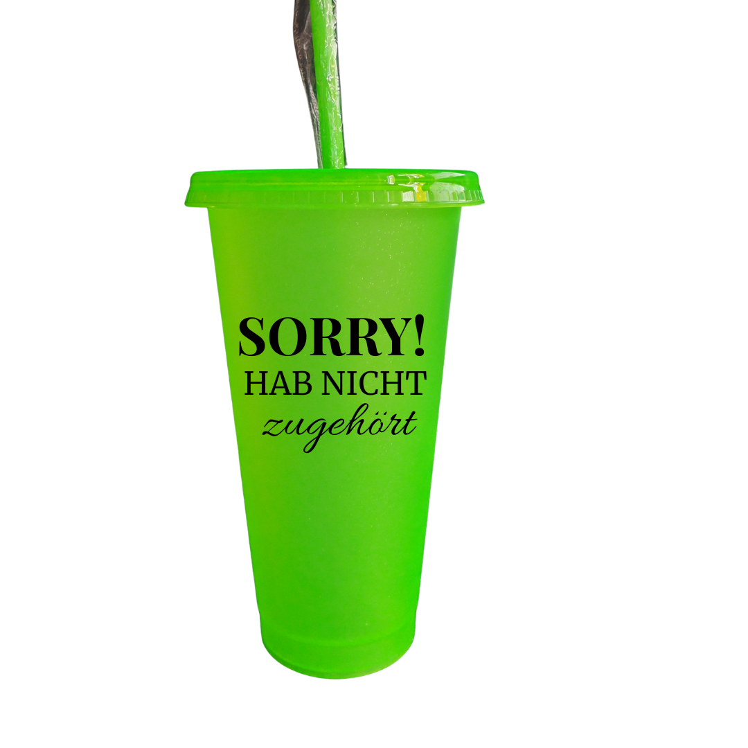 Glitzerbecher "Sorry! Hab nicht zugehört"