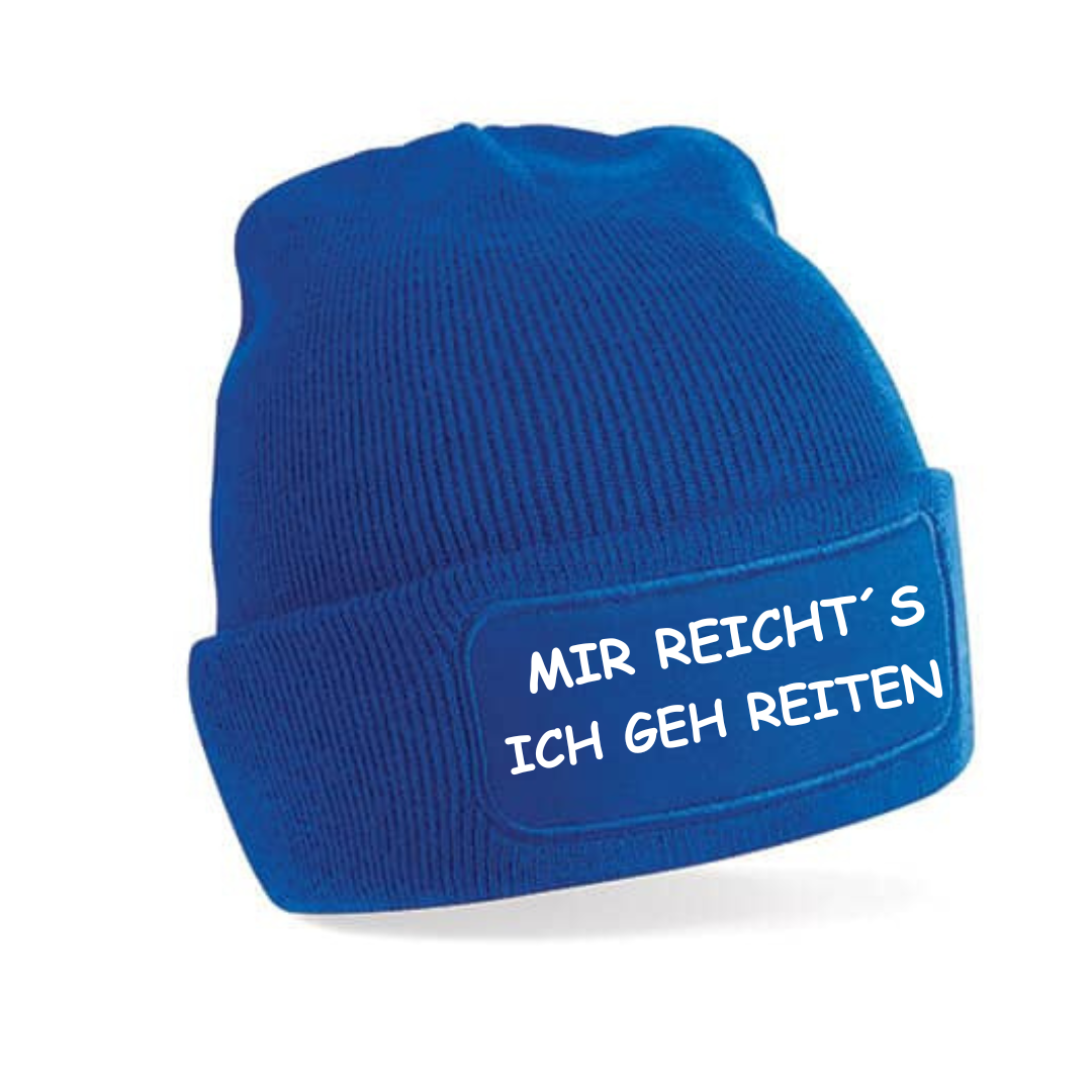 Mütze - MIR REICHT´S ICH GEH REITEN