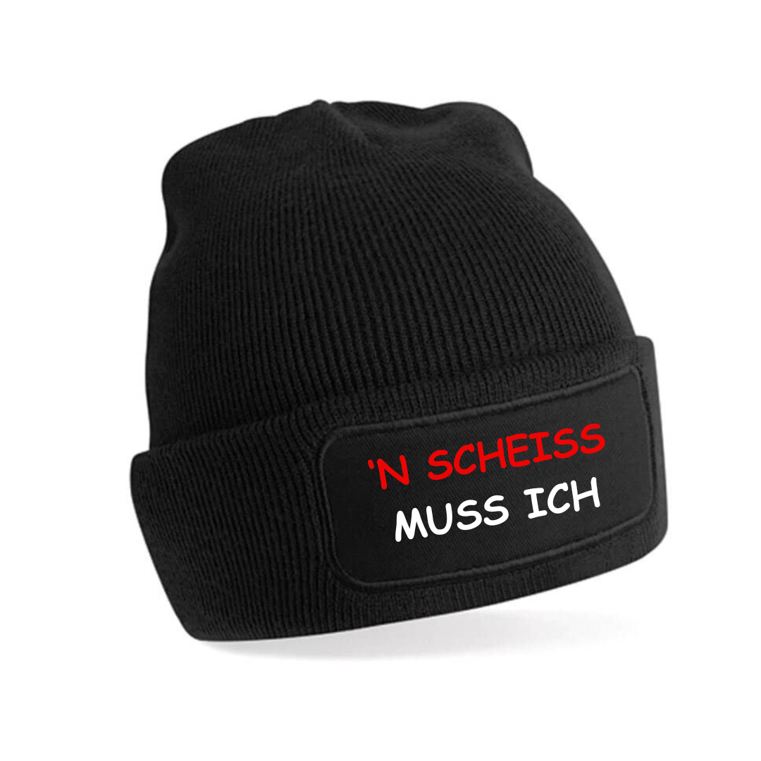 Mütze - 'N SCHEISS MUSS ICH
