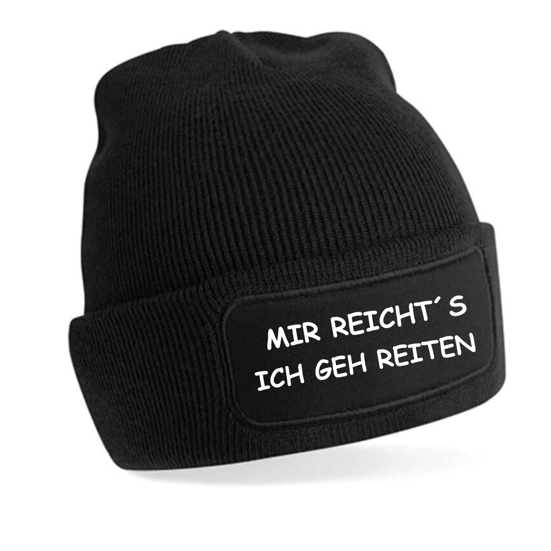 Mütze - MIR REICHT´S ICH GEH REITEN