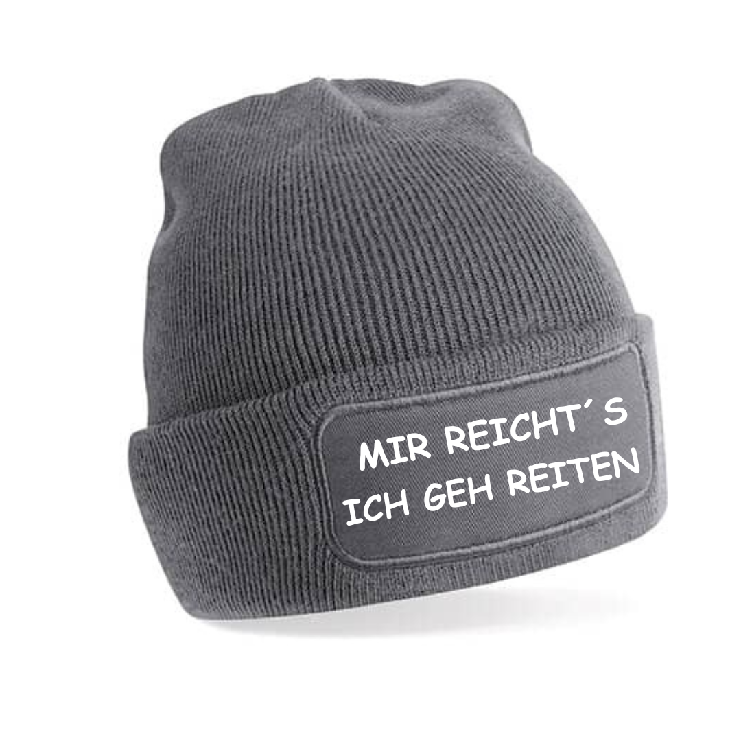 Mütze - MIR REICHT´S ICH GEH REITEN