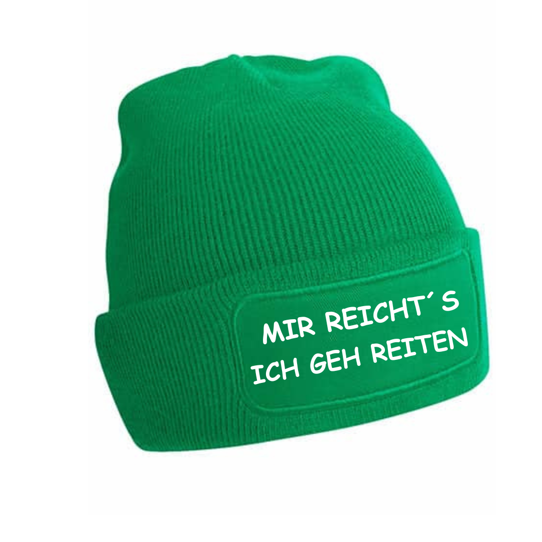 Mütze - MIR REICHT´S ICH GEH REITEN