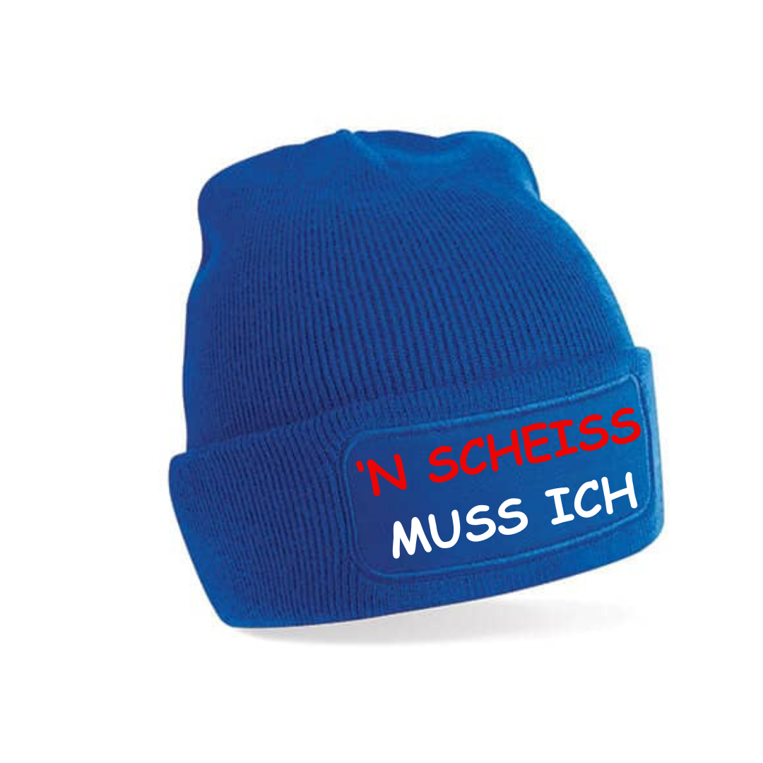 Mütze - 'N SCHEISS MUSS ICH