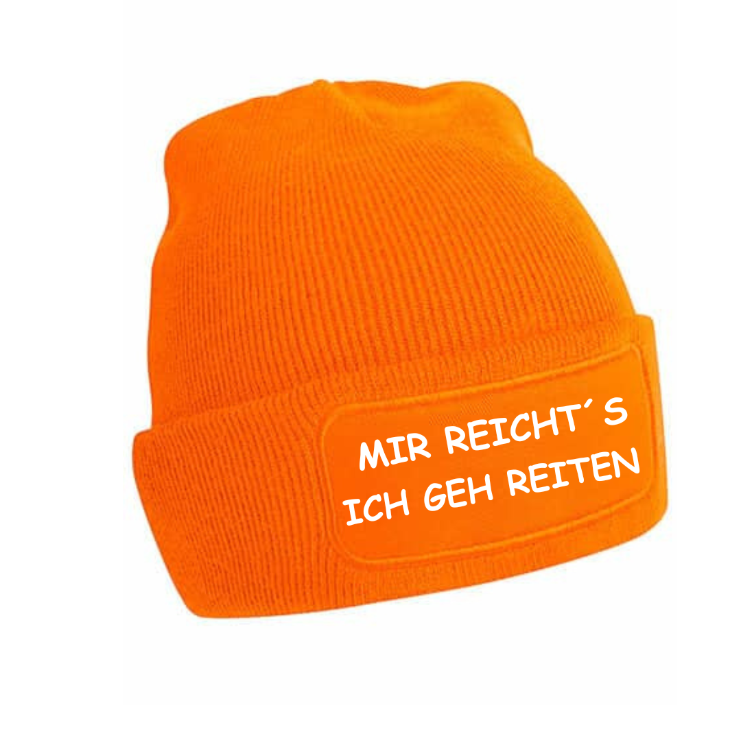 Mütze - MIR REICHT´S ICH GEH REITEN