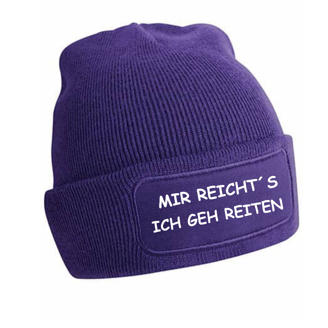 Mütze - MIR REICHT´S ICH GEH REITEN