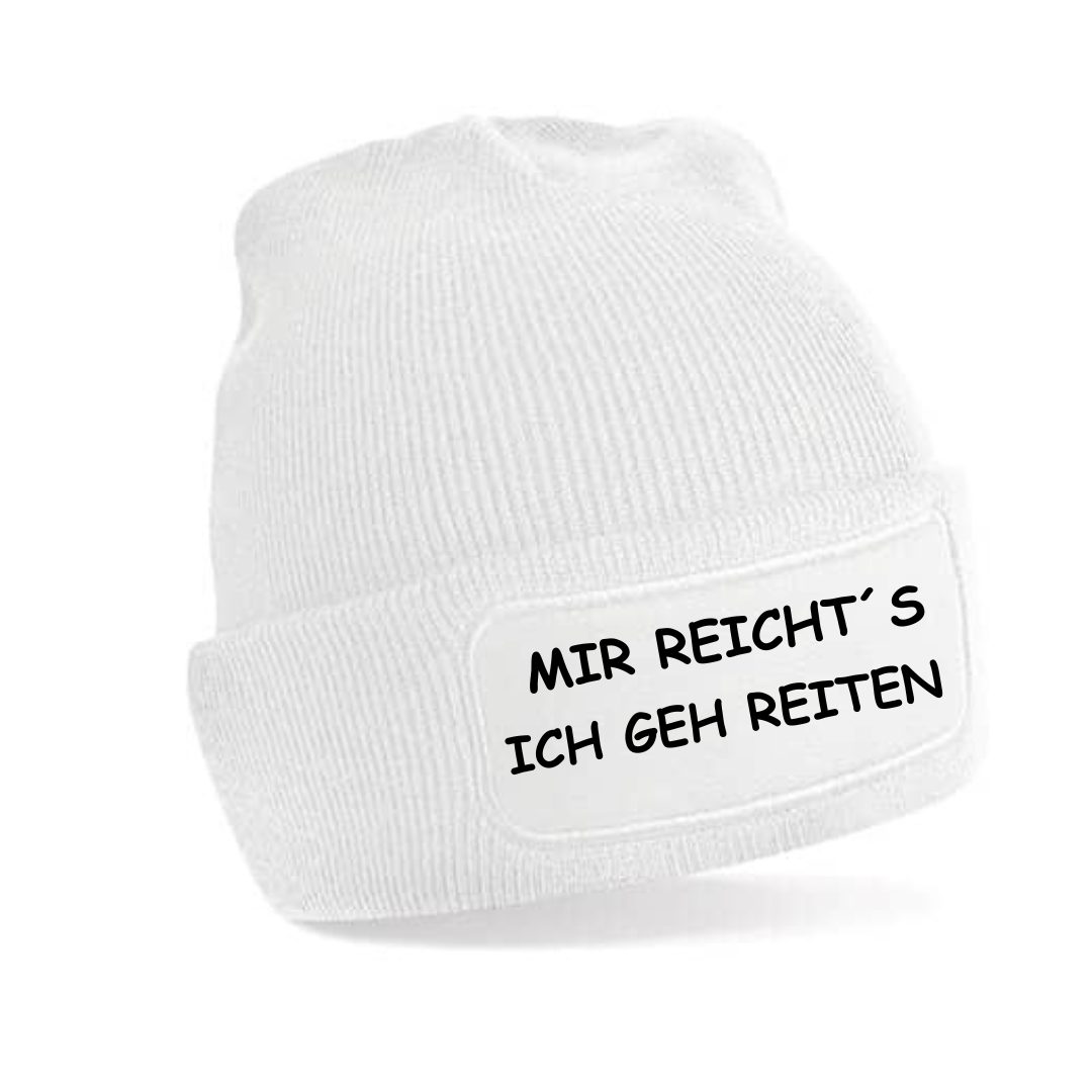 Mütze - MIR REICHT´S ICH GEH REITEN